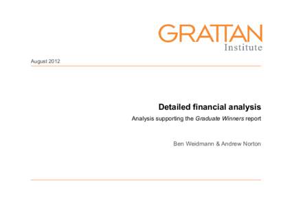 August[removed]Detailed financial analysis Analysis supporting the Graduate Winners report  Ben Weidmann & Andrew Norton
