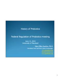 History of Probiotics  Federal Regulation of Probiotics meeting
