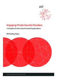 7811.1_EISF_Engagement_ART[removed]:00 Page 2  Engaging Private Security Providers A Guideline for Non-Governmental Organisations EISF Briefing Paper