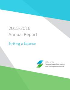 Annual Report Striking a Balance 503—1801 Hamilton Street Regina SK S4P 4B4