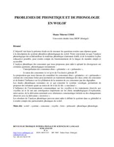 PROBLEMES DE PHONETIQUE ET DE PHONOLOGIE EN WOLOF Mame Thierno CISSE Université cheikh Anta DIOP (Sénégal)