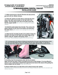 010-ELV-146 KTM/HUSQVARNA Digital Fan Kit Installation Guide Tech Support: KTM/HUSQVARNA DIGITAL FAN KIT