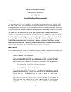 New Hampshire Board of Education Student/Sunapee School Board SB-FY[removed]Hearing Officer Report & Recommendation Introduction This case is an appeal of a local school board decision regarding manifest educational ha