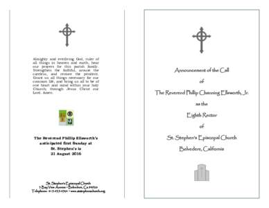 Almighty and everliving God, ruler of all things in heaven and earth, hear our prayers for this parish family. Strengthen the faithful, arouse the careless, and restore the penitent. Grant us all things necessary for our