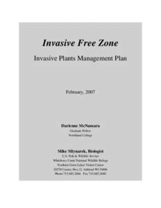 Invasive Free Zone Invasive Plants Management Plan February, 2007  Darienne McNamara