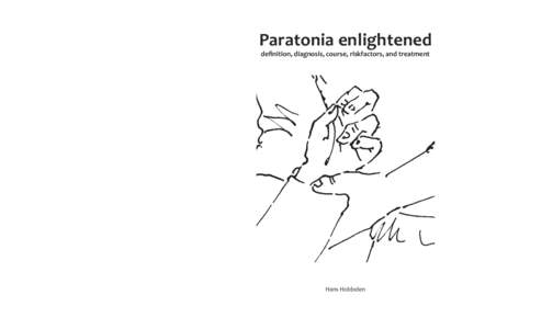 Paratonia enlightened definition, diagnosis, course, riskfactors, and treatment  Paratonia enlightened definition, diagnosis, course, riskfactors, and treatment  Uitnodiging