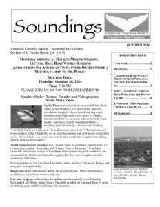 Soundings American Cetacean Society – Monterey Bay Chapter PO Box H E, Pacific Grove, CAMONTHLY MEETING AT HOPKINS MARINE STATION, LECTURE HALL BOAT WORKS BUILDING