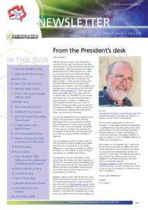 Print Post Approved PPNEWSLETTER Volume 21 Issue No. 3 AugustFrom the President’s desk