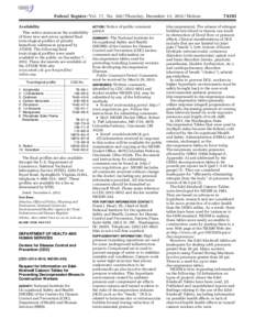 Federal Register / Vol. 77, No[removed]Thursday, December 13, [removed]Notices Availability ACTION:  This notice announces the availability