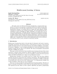 Journal of Arti cial Intelligence Research  Submitted 9/95 published 5/96 Reinforcement Learning: A Survey Leslie Pack Kaelbling