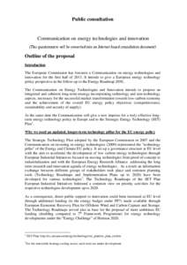 Energy policy of the European Union / Energy policy / Carbon capture and storage / Competitiveness and Innovation Framework Programme / Energy industry / Sustainable energy / Renewable energy commercialization / United Kingdom National Renewable Energy Action Plan / Energy economics / Energy / European Union