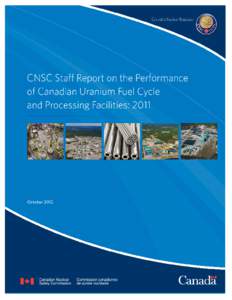 CNSC Staff Report on the Performance of Canadian Uranium Fuel Cycle and Processing Facilities: 2011