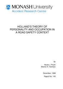 HOLLAND’S THEORY OF PERSONALITY AND OCCUPATION IN A ROAD SAFETY CONTEXT by Nicola J. Pronk