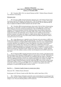 Summary of discussion Joint UNECE-ILO meeting on Consumer Price Indices (Geneva, 1-2 November[removed]Mr. J. Greenlees (BLS, USA) was elected Chairman and Mr. C. Boldsen-Hansen (Denmark) Vice-chairman of the meeting.