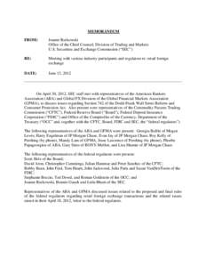 Late-2000s financial crisis / United States federal banking legislation / JPMorgan Chase / Systemic risk / Commodity Futures Trading Commission / Dodd–Frank Wall Street Reform and Consumer Protection Act / American Bankers Association / Federal Deposit Insurance Corporation / Chase / Investment / Financial economics / House of Morgan