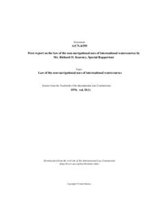 International waters / Law of the sea / Niger Basin Authority / The Helsinki Rules on the Uses of the Waters of International Rivers / Drainage basin / Water politics in the Nile Basin / Convention on the Law of Non-Navigational Uses of International Watercourses / Water / Water law / International environmental law