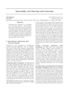 Intractability and Clustering with Constraints  Ian Davidson [removed] S.S. Ravi [removed]