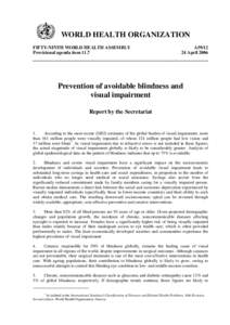 International Agency for the Prevention of Blindness / Low vision / Visual impairment / Blindness / Chronic / Non-communicable disease / Glaucoma / Public health / Disability / Health / Ophthalmology / Vision