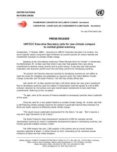 PRESS RELEASE
 - UNFCCC Executive Secretary calls for new climate compact
to combat global warming