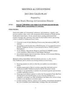 MEETINGS & CONVENTIONS[removed]SALES PLAN Prepared by: Janet Roach, Meetings & Conventions Director GOAL: