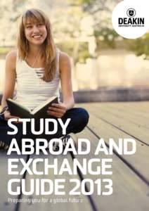 study abroad and exchange GUIDE 2013 Preparing you for a global future