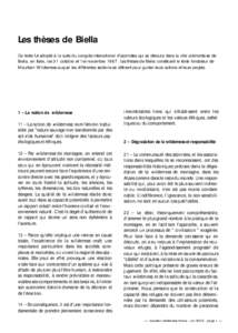 Les thèses de Biella Ce texte fut adopté à la suite du congrès international d’alpinistes qui se déroula dans la ville piémontaise de Biella, en Italie, les 31 octobre et 1er novembreLes thèses de Biella 
