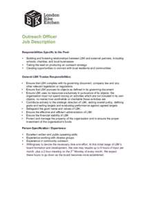    Outreach Officer Job Description Responsibilities Specific to the Post: •