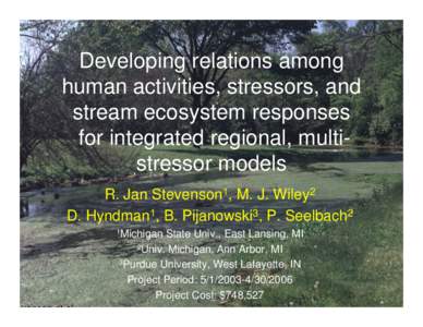 Developing relations among human activities, stressors, and stream ecosystem responsesfor integrated regional, multi-stressor models