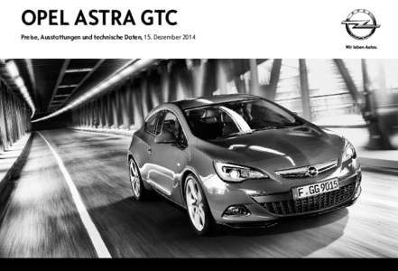 Opel ASTRA GTC Preise, Ausstattungen und technische Daten, 15. Dezember 2014 GTC  2