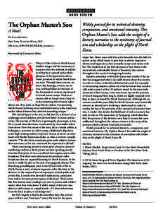 RESOURCES BOOK REVIEW The Orphan Master’s Son  Widely praised for its technical dexterity,