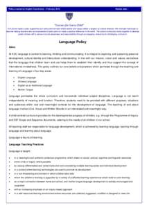 Policy created by English Coordinator – February[removed]Review date – “Success for Every Child” At KJS we create a safe, supportive and caring environment where beliefs and values reflect a respect of cultural div