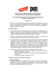 ARTICLE 19 and PEN International Joint Submission to the UN Universal Periodic Review of Kazakhstan For consideration at the 20th session of the UN working group in October - November[removed]March[removed]ARTICLE 19 and