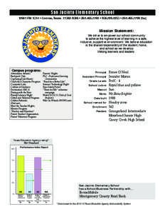 San Jacinto Elementary School[removed]FM 1314 • Conroe, Texas[removed] • [removed] • [removed] • [removed]fax)