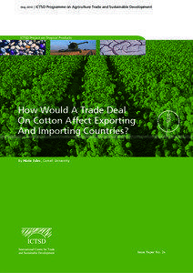 Agricultural economics / Economics / Agreement on Agriculture / Common Agricultural Policy / Cotton / Doha Development Round / Agricultural policy / Ministerial Conference / Brazil–United States cotton dispute / World Trade Organization / International relations / International trade