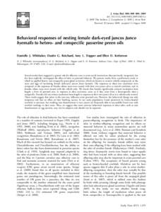 J. Avian Biol. 000: 000000, 2009 doi: [removed]j.1600-048X[removed]x # 2009 The Authors. J. Compilation # 2009 J. Avian Biol. Received 29 January 2009, accepted 11 August[removed]Behavioral responses of nesting female d