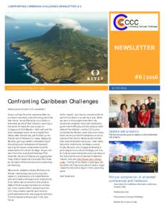 CONFRONTING CARIBBEAN CHALLENGES NEWSLETTER | # 6 ‘’ NEWSLETTER  #1 || 2016