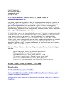 PRESS RELEASE For Immediate Release December 21, 2013 Saint Paul, MN VOLUME 14 OF HMONG STUDIES JOURNAL IS PUBLISHED AT www.hmongstudiesjournal.org