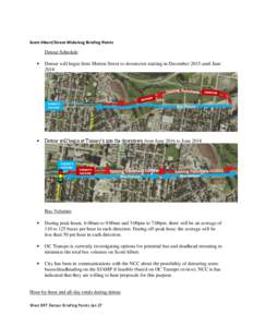 Scott Albert/Street Widening Briefing Points  Detour Schedule   Detour will begin from Merton Street to downtown starting in December 2015 until June