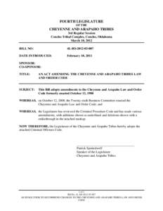 FOURTH LEGISLATURE OF THE CHEYENNE AND ARAPAHO TRIBES 3rd Regular Session Concho Tribal Complex, Concho, Oklahoma