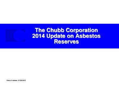 The Chubb Corporation 2004 Update on Asbestos Reserves
