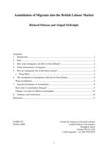 Assimilation of Migrants into the British Labour Market Richard Dickens and Abigail McKnight Contents 1. Introduction ......................................................................................................