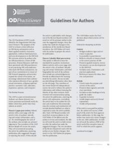 Journal of the Organization Development Network  Journal Information The OD Practitioner (ODP) is published by the Organization Development Network. The purpose of the ODP is to foster critical reflection on OD theory an