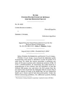 IN THE UNITED STATES COURT OF APPEALS FOR THE SEVENTH CIRCUIT ________________________ No. 03–4225 UNITED STATES OF AMERICA,