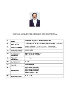 HON’BLE SHRI JUSTICE KRUSHNA RAM MOHAPATRA.