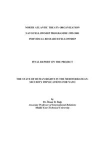 NORTH ATLANTIC TREATY ORGANIZATION NATO FELLOWSHIP PROGRAMME[removed]INDIVIDUAL RESEARCH FELLOWSHIP FINAL REPORT ON THE PROJECT