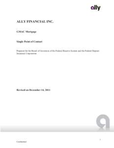 ALLY FINANCIAL INC. GMAC Mortgage Single Point of Contact  Prepared for the Board of Governors of the Federal Reserve System and the Federal Deposit