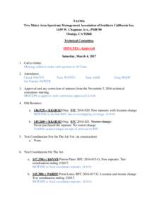 TASMA Two Meter Area Spectrum Management Association of Southern California IncW. Chapman Ave., PMB 90 Orange, CATechnical Committee MINUTES - Approved