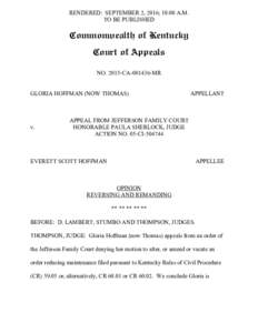 RENDERED: SEPTEMBER 2, 2016; 10:00 A.M. TO BE PUBLISHED Commonwealth of Kentucky Court of Appeals NOCAMR