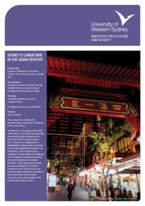 Sydney’s Chinatown in the Asian Century Project title: Sydney’s Chinatown in the Asian Century: from ethnic enclave to global hub