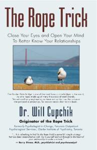 THE ROPE TRICK: Close Your Eyes and Open Your Mind To Better Know Your Relationships